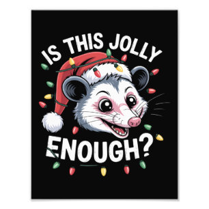 Genügt das? Christmas Opossum Sarcastic Fotodruck