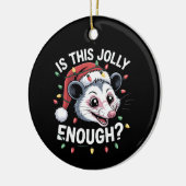 Genügt das? Christmas Opossum Sarcastic Keramik Ornament (Links)
