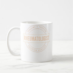 Genuine Trusted Rheumatologe Doktor Apparel Kaffeetasse