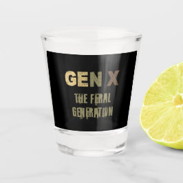 GenX—Die Generation der Fersen Schnapsglas