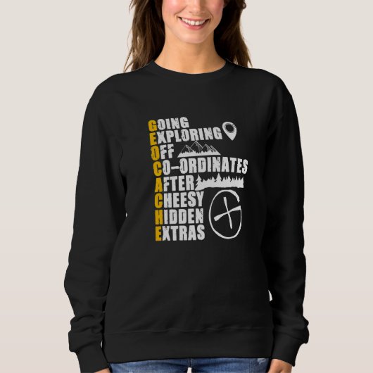 Geocache Definition Geocaching Geocacher Sweatshirt (Vorderseite)