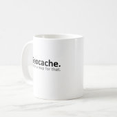 Geocache Funny Mug Kaffeetasse (Vorderseite Links)