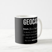 Geocache gibt Männern Jungs und Frauen Geocaching Kaffeetasse (VorderseiteRechts)