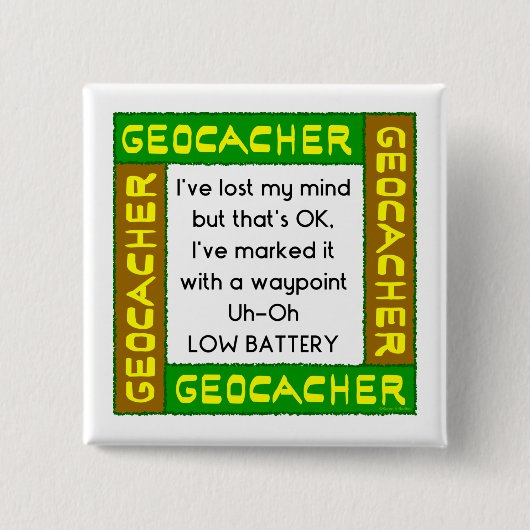 Geocacher verlor den Geist in Grün Button (Vorderseite)