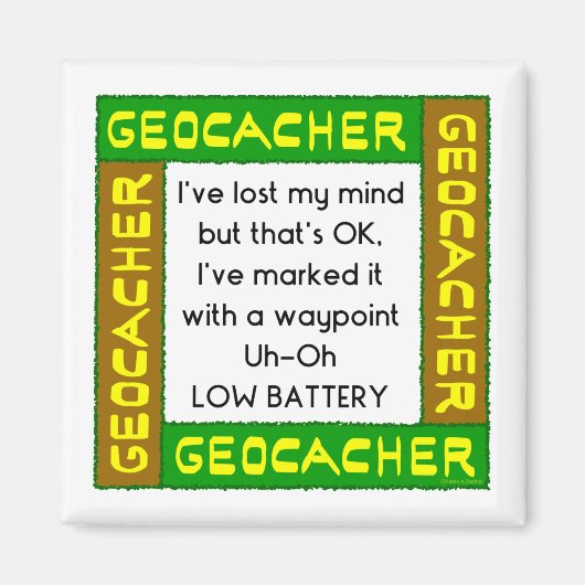 Geocacher verlor den Geist in Grün Magnet (Vorne)