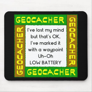 Geocacher verlor den Geist in Grün Mousepad