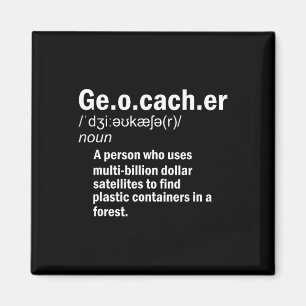 Geocaching-Definition Geocacher  Magnet