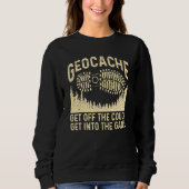 Geocaching für Männer Frauen Kinder Coole Geocache Sweatshirt (Vorderseite)