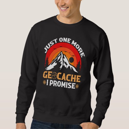 Geocaching Geocacher Geocache Sweatshirt (Vorderseite)