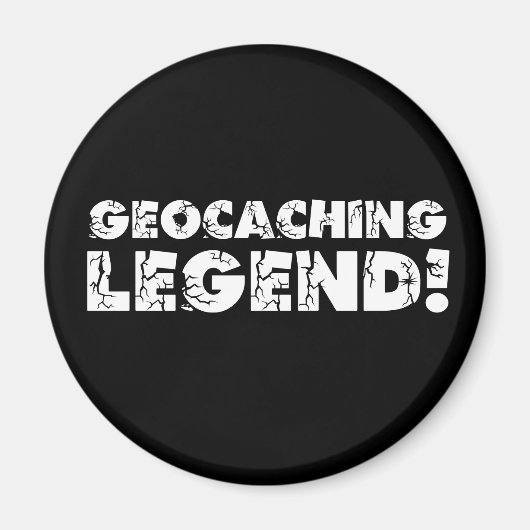Geocaching Legend! Magnet (Vorne)