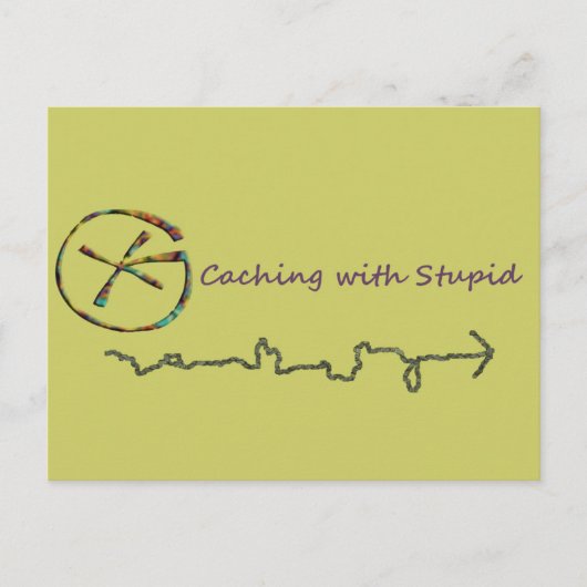 Geocaching mit Stupid Postkarte (Vorderseite)