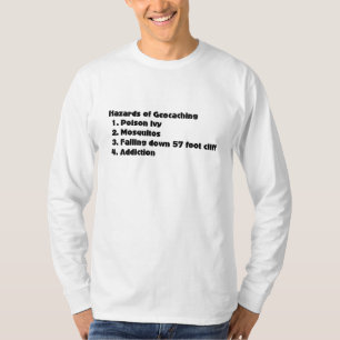 Geocaching riskiert Liste T-Shirt