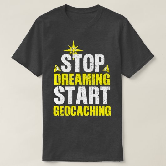 Geocaching-Sprichwort (3) T-Shirt (Design vorne)