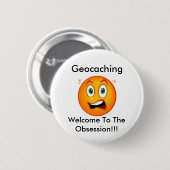 Geocaching Willkommen zum Obsessionswag-Button Button (Vorne & Hinten)
