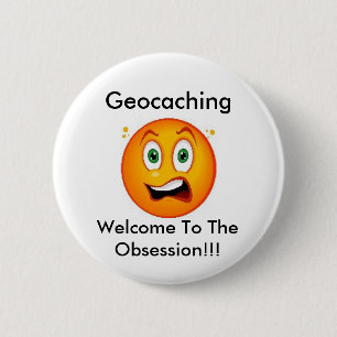 Geocaching Willkommen zum Obsessionswag-Button Button