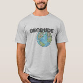 GeoDude T - Shirt (Vorderseite)