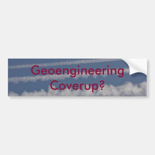 Geoengineering und Chemtrail Autoaufkleber (Vorne)