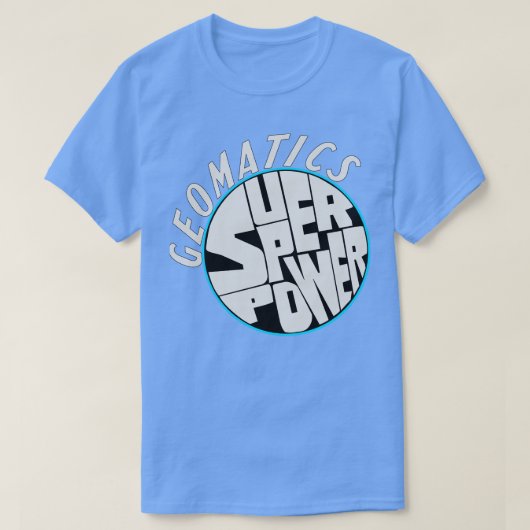 Geografie ist meine Supermacht 1 T-Shirt (Design vorne)