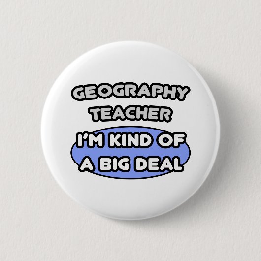 Geografie-Lehrer...Ein großer Deal Button (Vorderseite)