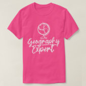 Geografischer Experte Geogeographin T-Shirt (Design vorne)