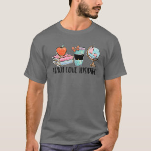 Geografischer Lehrer Teach Liebe Inspiriere Kaffee T-Shirt