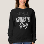 Geografischer Typ Lehrer Geographin Sweatshirt (Vorderseite)