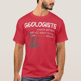 Geologe Arent Perfect Fault Funny Geology Pun Sc T-Shirt