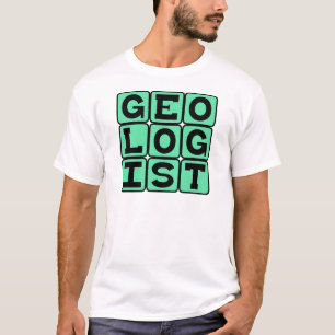Geologe, Erforschung der Erde T-Shirt