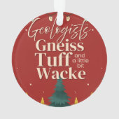 Geologe Funny Ornament (Rückseite)