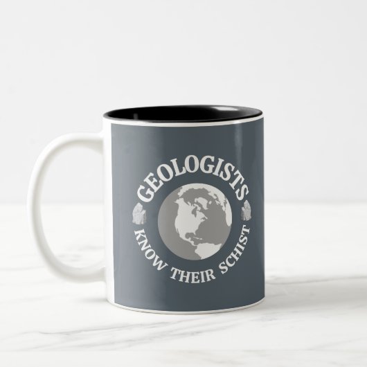 Geologe kennen ihre Schist Zweifarbige Tasse (Links)