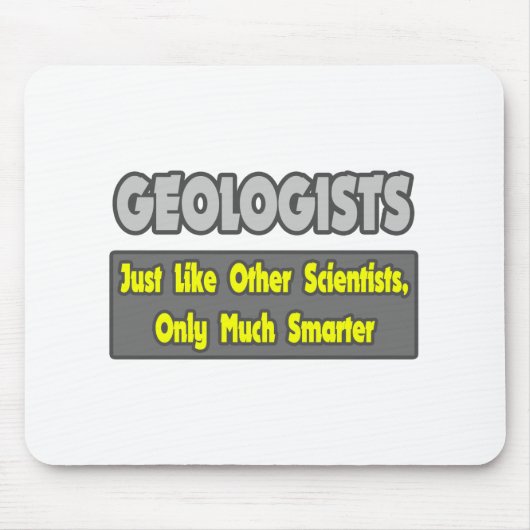Geologen ... schlauer mousepad (Vorne)