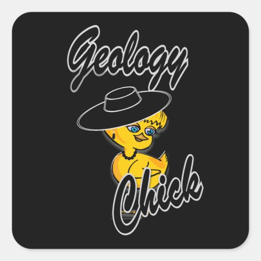 Geologie Chick #4 Quadratischer Aufkleber (Vorderseite)