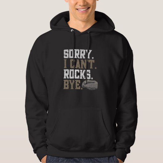 Geologie Funny Sorry, dass ich nicht Rocks durch R Hoodie (Vorderseite)