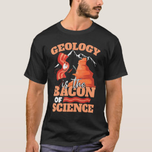 Geologie ist der Speck der Wissenschaft  Kinder Ge T-Shirt
