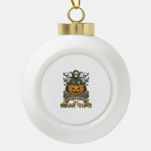 Geologie-Lehrer Du Kannst Mich Nicht Schocken Hall Keramik Kugel-Ornament