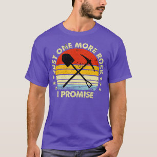 Geologie-Shirt nur noch ein Rock I Versprechen lus T-Shirt