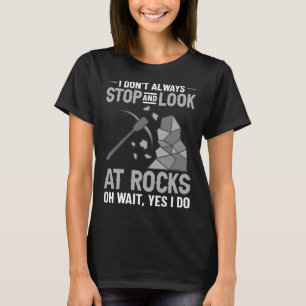 Geologie Steinesammeln Fels Geode Geologe Sammler T-Shirt