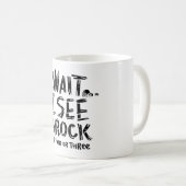 Geologie - Warten Sie, ich sehe einen Stein Kaffeetasse (VorderseiteRechts)