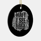 Geologie - Warten Sie, ich sehe einen Stein Keramik Ornament (Rechts)