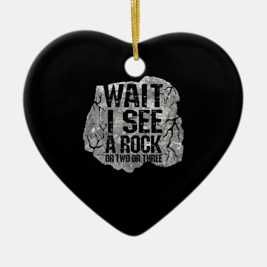 Geologie - Warten Sie, ich sehe einen Stein Keramik Ornament (Vorne)