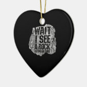 Geologie - Warten Sie, ich sehe einen Stein Keramik Ornament (Links)