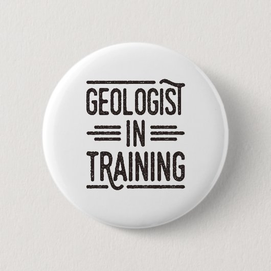 Geologin für die Ausbildung des Geologen Button (Vorderseite)