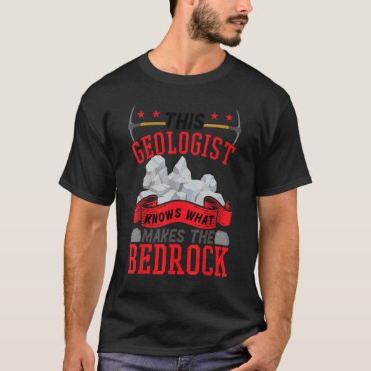 Geologist Humor Geology Joke T-Shirt (Vorderseite)