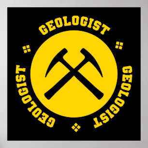 Geologist Poster