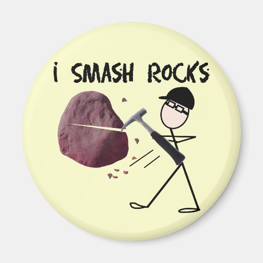 Geologist Stickman "I Smash Rocks" Magnet (Vorne)