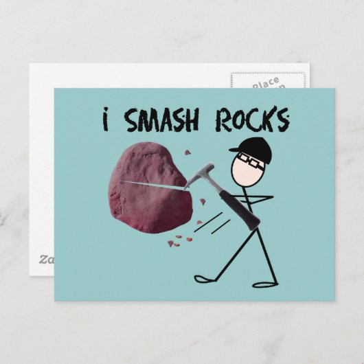 Geologist Stickman "I Smash Rocks" Postkarte (Vorne/Hinten)