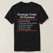 Geology Code of Conduct Funny Geology T-Shirt (Design vorne)