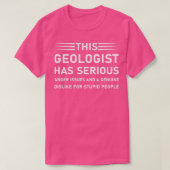 Geology Earth Science Funny Geologist 3 T-Shirt (Design vorne)
