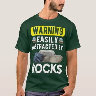 GEOLOGY GEOLOGIST GIFTWarnung abgelenkt von Felsen T-Shirt