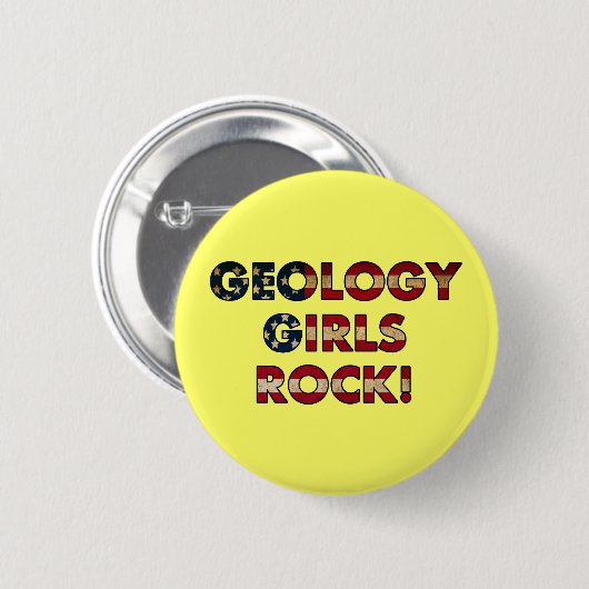 Geology Girls Rock! (Flagge der USA) Button (Vorne & Hinten)